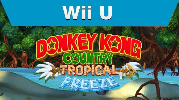 bande annonce francaise Donkey Kong Country Tropical Freeze